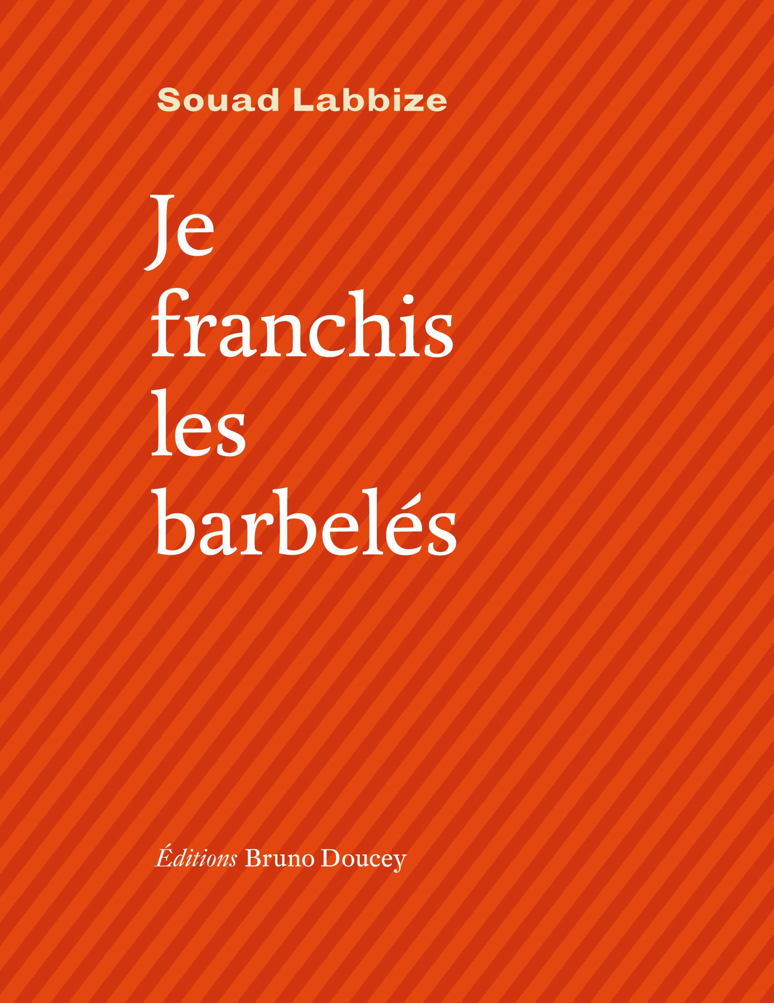 Couverture du livre 'Je franchis les barbelés'